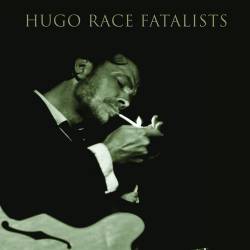 Hugo Race : Fatalists (EP)
